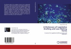 A Dictionary of Legislative Drafting and Law Making Terms