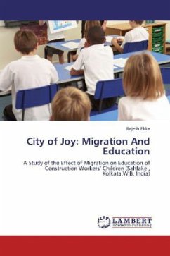 City of Joy: Migration And Education - Ekka, Rajesh