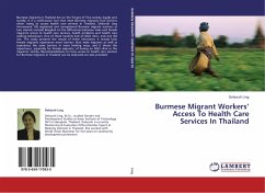 Burmese Migrant Workers¿ Access To Health Care Services In Thailand
