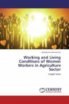 Working and Living Conditions of Women Workers in Agriculture Sector