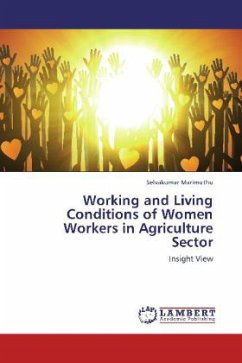 Working and Living Conditions of Women Workers in Agriculture Sector - Marimuthu, Selvakumar