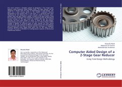 Computer Aided Design of a 2-Stage Gear Reducer - Abidi, Mustufa;El-Tamimi, Abdulaziz;Al-Ahmari, Abdulrahman