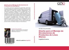 Diseño para el Manejo de Devoluciones de Productos de Línea Blanca - Araya Hernández, Flor María