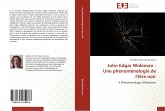 John Edgar Wideman : Une phénoménologie de l'être noir