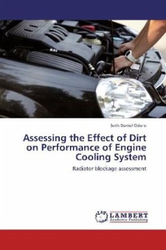 Assessing the Effect of Dirt on Performance of Engine Cooling System