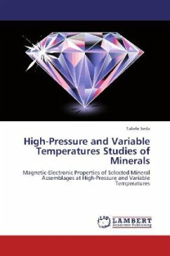 High-Pressure and Variable Temperatures Studies of Minerals - Seda, Takele