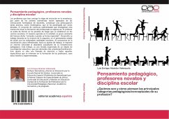 Pensamiento pedagógico, profesores novatos y disciplina escolar