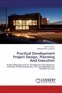 Practical Development Project Design, Planning And Execution - Udenka, Arinze;Isimekhai, Oshokhamelu
