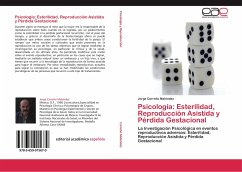 Psicología: Esterilidad, Reproducción Asistida y Pérdida Gestacional - Carreño Meléndez, Jorge