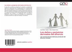 Los daños y perjuicios derivados del divorcio - Papillú, Juan María;Tanzi, Silvia Yolanda