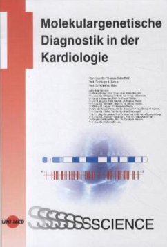 Molekulargenetische Diagnostik in der Kardiologie - Scheffold, Thomas;März, Winfried