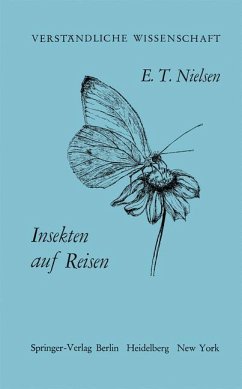 Insekten auf Reisen (Verständliche Wissenschaft, 92) - Nielsen, E.T. und Udda Lundqvist