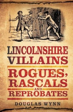 Lincolnshire Villains - Wynn, Douglas