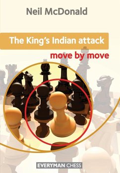 King's Indian Attack Move by Move - McDonald, Neil