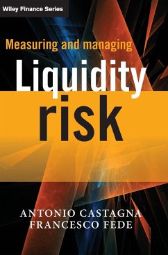 Measuring and Managing Liquidity Risk - Castagna, Antonio; Fede, Francesco