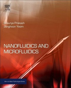 Nanofluidics and Microfluidics - Prakash, Shaurya;Yeom, Junghoon