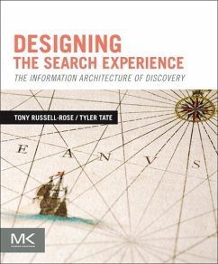 Designing the Search Experience - Russell-Rose, Tony;Tate, Tyler