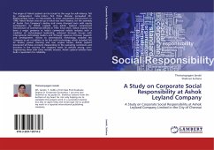 A Study on Corporate Social Responsibility at Ashok Leyland Company - Janaki, Theivanayagam;Sultana, Shahnaz