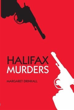 Halifax Murders - Drinkall, Margaret