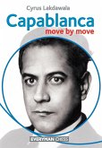 Capablanca: Move by Move Capablanca: Move by Move