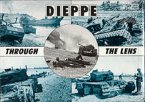 Dieppe Through the Lens of the German War Photographer
