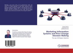 Marketing Information Systems and Price Change Decision Making - Berhan, Eshetie;Paul, Ingenbleek;Gert Jan, Hofstede