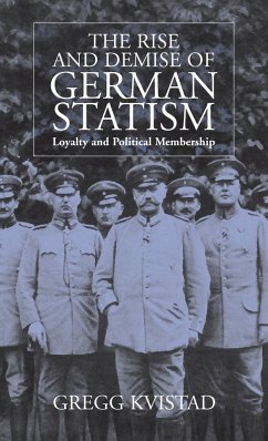 The Rise and Demise of German Statism - Kvistad, Gregg