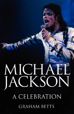 Michael Jackson a Celebration - Betts, Graham