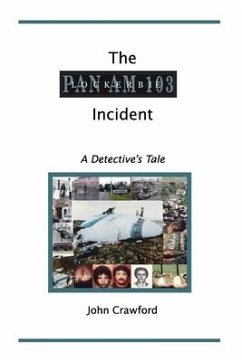 The Lockerbie Incident: A Detective's Tale - Crawford, John
