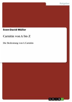 Carnitin von A bis Z - Müller, Sven-David