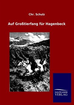 Cover Auf Großtierfang für Hagenbeck