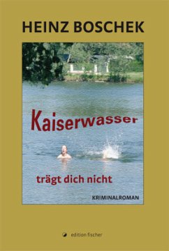 Cover Kaiserwasser trägt dich nicht