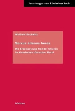 Servus alienus heres - Buchwitz, Wolfram