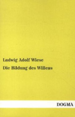 Die Bildung des Willens