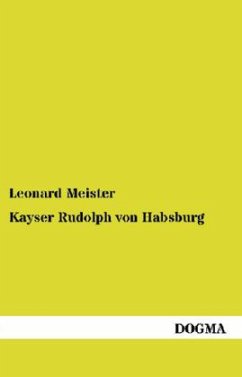 Kayser Rudolph von Habsburg - Meister, Leonard