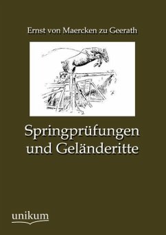 Springprüfungen und Geländeritte - Maercken zu Geerath, Ernst von