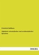 Alphabete orientalischer und occidentalischer Sprachen - Ballhorn, Friedrich