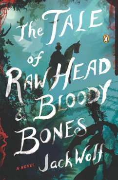 The Tale of Raw Head & Bloody Bones - Wolf, Jack