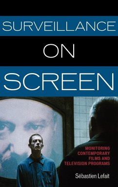 Surveillance on Screen - Lefait, Sébastien