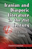 Iranian and Diasporic Literature in the 21st Century