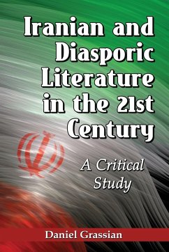 Iranian and Diasporic Literature in the 21st Century - Grassian, Daniel