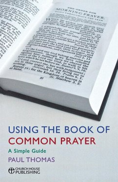 Using the Book of Common Prayer - Thomas, Paul