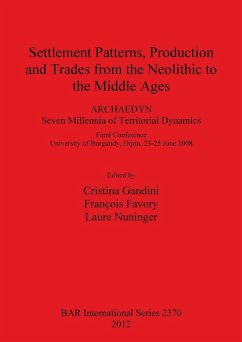 Settlement Patterns, Production and Trades from the Neolithic to the Middle Ages