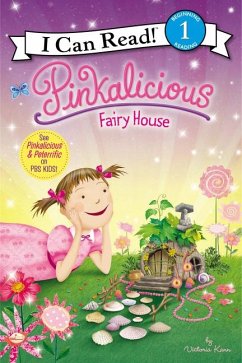 Pinkalicious: Fairy House - Kann, Victoria