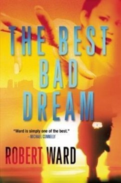The Best Bad Dream - Ward, Robert