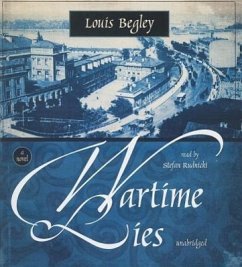 Wartime Lies - Begley, Louis