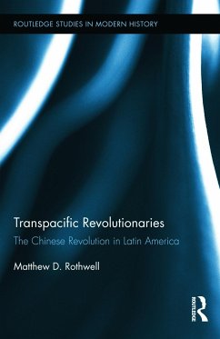 Transpacific Revolutionaries - Rothwell, Matthew