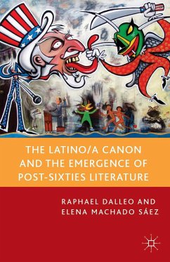 The Latino/A Canon and the Emergence of Post-Sixties Literature - Dalleo, R.;Sáez, E. Machado;Machado Sáez, Elena