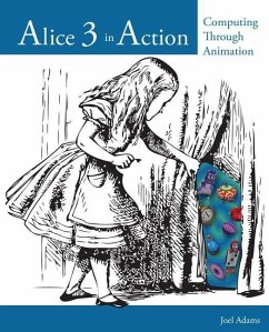 Alice 3 in Action - Adams, Joel