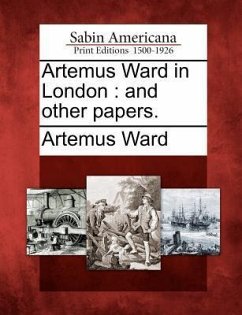 Artemus Ward in London - Ward, Artemus